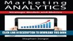 [Read PDF] Marketing Analytics: Strategic Models and Metrics Download Online