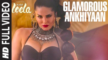 'Glamorous Ankhiyaan' (MBA SWAG) VIDEO Song _ Sunny Leone,Ek Paheli Leela_Meet Bros Anjjanft.Krishna