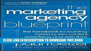 [PDF] The Marketing Agency Blueprint: The Handbook for Building Hybrid PR, SEO, Content,