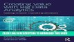 [PDF] Creating Value with Big Data Analytics: Making Smarter Marketing Decisions Full Online