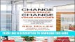 [PDF] Change Your Space, Change Your Culture: How Engaging Workspaces Lead to Transformation and