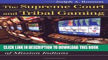 [New] The Supreme Court and Tribal Gaming: California v. Cabazon Band of Mission Indians (Landmark