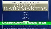 [PDF] Secrets of Great Rainmakers: The Keys to Success and Wealth Full Online