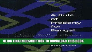 [PDF] A Rule of Property for Bengal: An Essay on the Idea of Permanent Settlement Popular Online