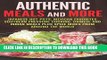 [PDF] Authentic Meals and More: Japanese Hot Pots, Mexican Favorites, Southern Pressure Cooking,