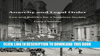 [PDF] Anarchy and Legal Order: Law and Politics for a Stateless Society Full Online