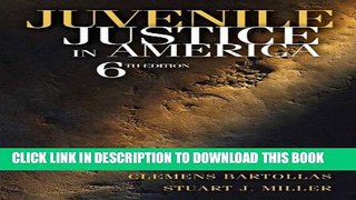 [PDF] Juvenile Justice in America (6th Edition) Full Online