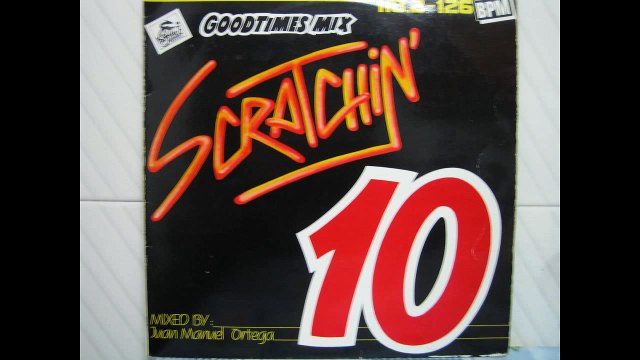 Scratchin'10 - Goodtimes Mix ,1987, Juan Manuel Ortega