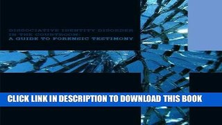 [PDF] Dissociative Identity Disorder in the Courtroom: A Guide to Forensic Testimony Popular Online