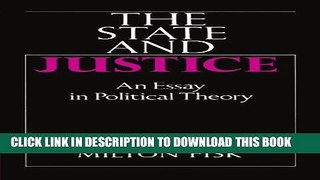 [New] The State and Justice: An Essay in Political Theory Exclusive Full Ebook