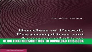 [New] Burden of Proof, Presumption and Argumentation Exclusive Full Ebook