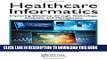[PDF] Healthcare Informatics: Improving Efficiency through Technology, Analytics, and Management