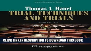 [New] Trial Techniques, Ninth Edition (Aspen Coursebooks) Exclusive Online