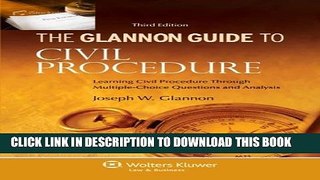 [PDF] Glannon Guide To Civil Procedure: Learning Civil Procedure Through Multiple-Choice Questions