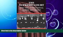 FAVORITE BOOK  The Supreme Court and the Attitudinal Model Revisited