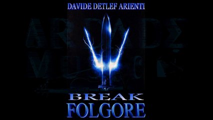 Davide Detlef Arienti - Break - Folgore (Epic Massive Hybrid Action Electronic 2016)