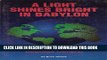 [PDF] A Light Shines Bright in Babylon: A Handbook for Christian Business Owners Full Online