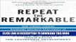 [PDF] Repeat the Remarkable: How Strong Leaders Overcome Business Challenges to Take Their