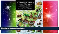 Must Have PDF  A Voyage Long and Strange: On the Trail of Vikings, Conquistadors, Lost Colonists,