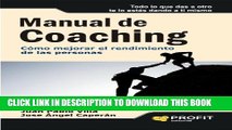 [PDF] MANUAL DE COACHING: CÃ³mo mejorar el rendimiento de las personas (Spanish Edition) Full