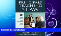 FAVORITE BOOK  Principals Teaching the Law: 10 Legal Lessons Your Teachers Must Know