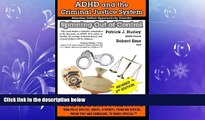 complete  ADHD and the Criminal Justice System: Spinning out of Control