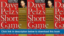 ]]]]]>>>>>(-eBooks-) Dave Pelz's Short Game Bible: Master The Finesse Swing And Lower Your Score