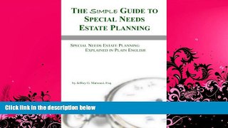 complete  The Simple Guide to Special Needs Estate Planning: Special Needs Estate Planning