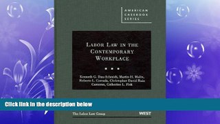 complete  Labor Law in the Contemporary Workplace