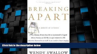 Big Deals  Breaking Apart: A Memoir of Divorce  Full Read Most Wanted