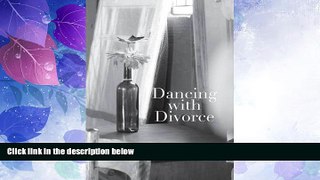 Big Deals  Dancing with Divorce  Best Seller Books Best Seller