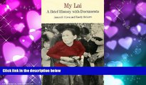 FAVORITE BOOK  My Lai: A Brief History with Documents (Bedford Cultural Editions Series)