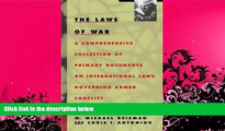 FAVORITE BOOK  The Laws of War: A Comprehensive Collection of Primary Documents on International