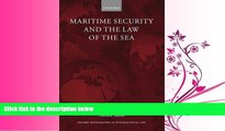 read here  Maritime Security and the Law of the Sea (Oxford Monographs in International Law)