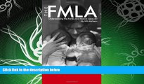 FAVORITE BOOK  The FMLA: Understanding The Family And Medical Leave Act