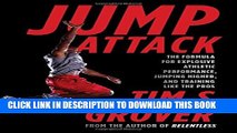 New Book Jump Attack: The Formula for Explosive Athletic Performance, Jumping Higher, and Training
