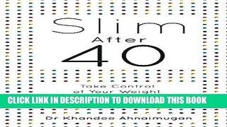 New Book Slim After 40: Take Control of Your Weight Without Dieting