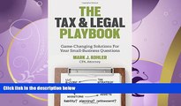 different   The Tax and Legal Playbook: Game-Changing Solutions to Your Small-Business Questions