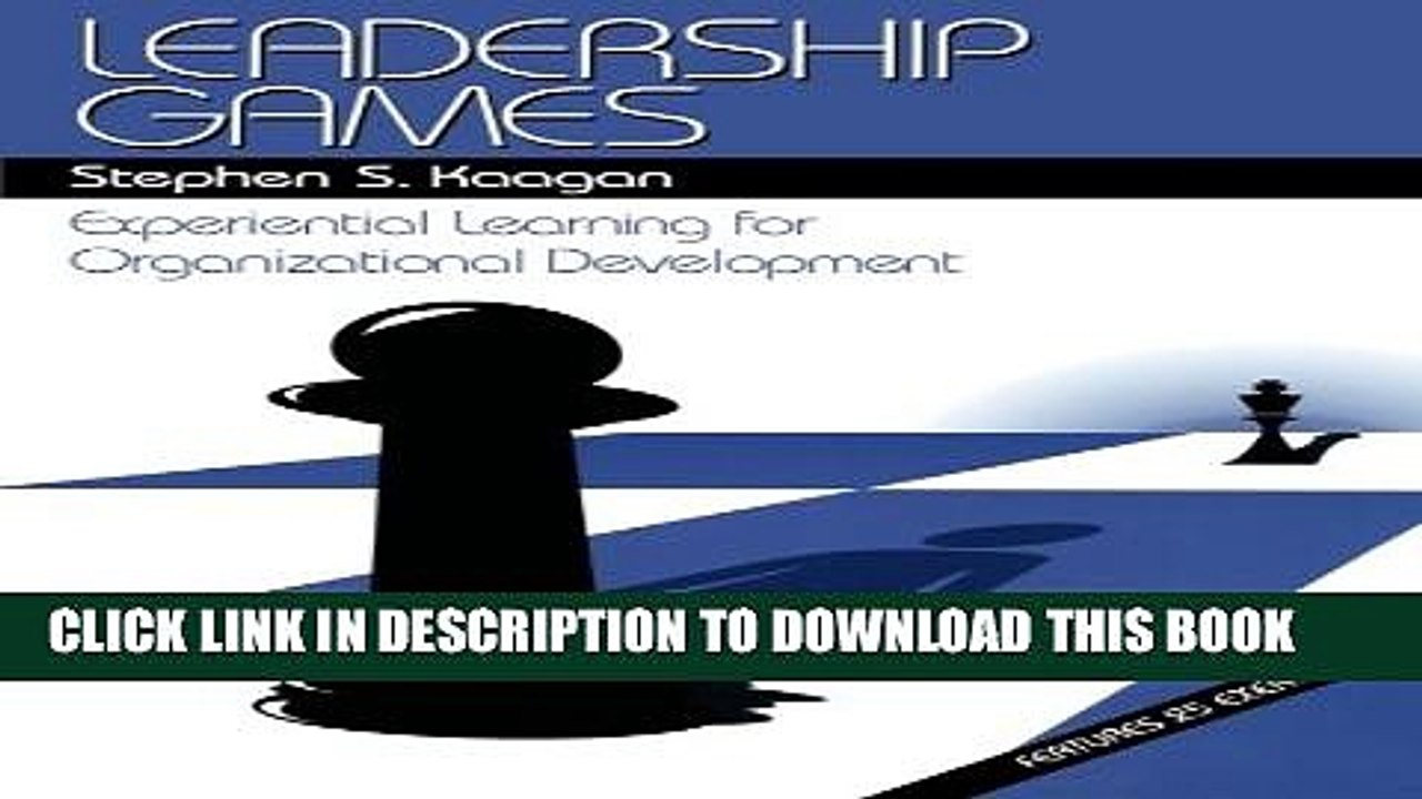 [PDF] Leadership Games: Experiential Learning for Organizational Development Full Online