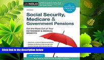 read here  Social Security, Medicare   Government Pensions: Get the Most Out of Your Retirement