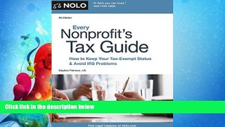 FAVORITE BOOK  Every Nonprofit s Tax Guide: How to Keep Your Tax-Exempt Status and Avoid IRS