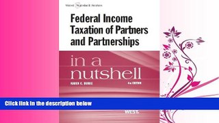 complete  Federal Income Taxation of Partners and Partnerships in a Nutshell
