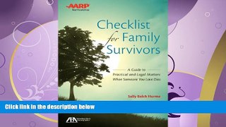 complete  ABA/AARP Checklist for Family Survivors: A Guide to Practical and Legal Matters When