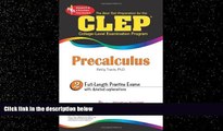 FREE DOWNLOAD  CLEPÂ® Precalculus (CLEP Test Preparation) READ ONLINE