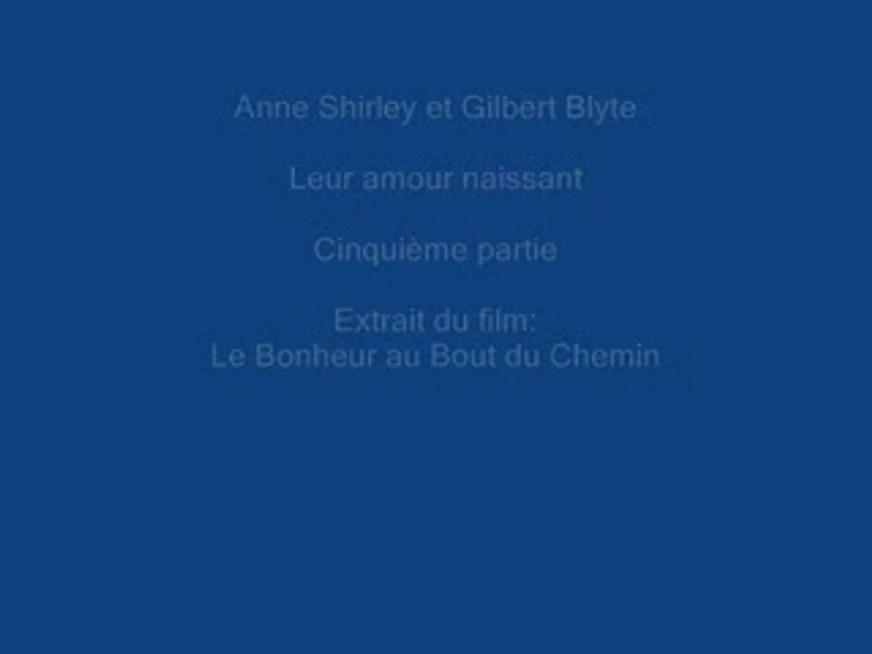 Le bonheur au bout du chemin Cinquième partie