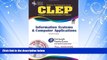 READ book  CLEP Information Systems   Computer Applications w/ CD-ROM (CLEP Test Preparation)