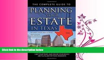 complete  The Complete Guide to Planning Your Estate in Texas: A Step-by-step Plan to Protect Your