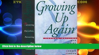 Big Deals  Growing Up Again: Parenting Ourselves, Parenting Our Children  Best Seller Books Best