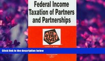 different   Federal Income Taxation of Partners and Partnerships in a Nutshell (In a Nutshell