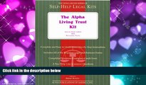 read here  The Alpha Living Trust Kit: Special Book Edition with Removable Forms